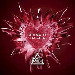 Bring It To Life (Original Mix)
