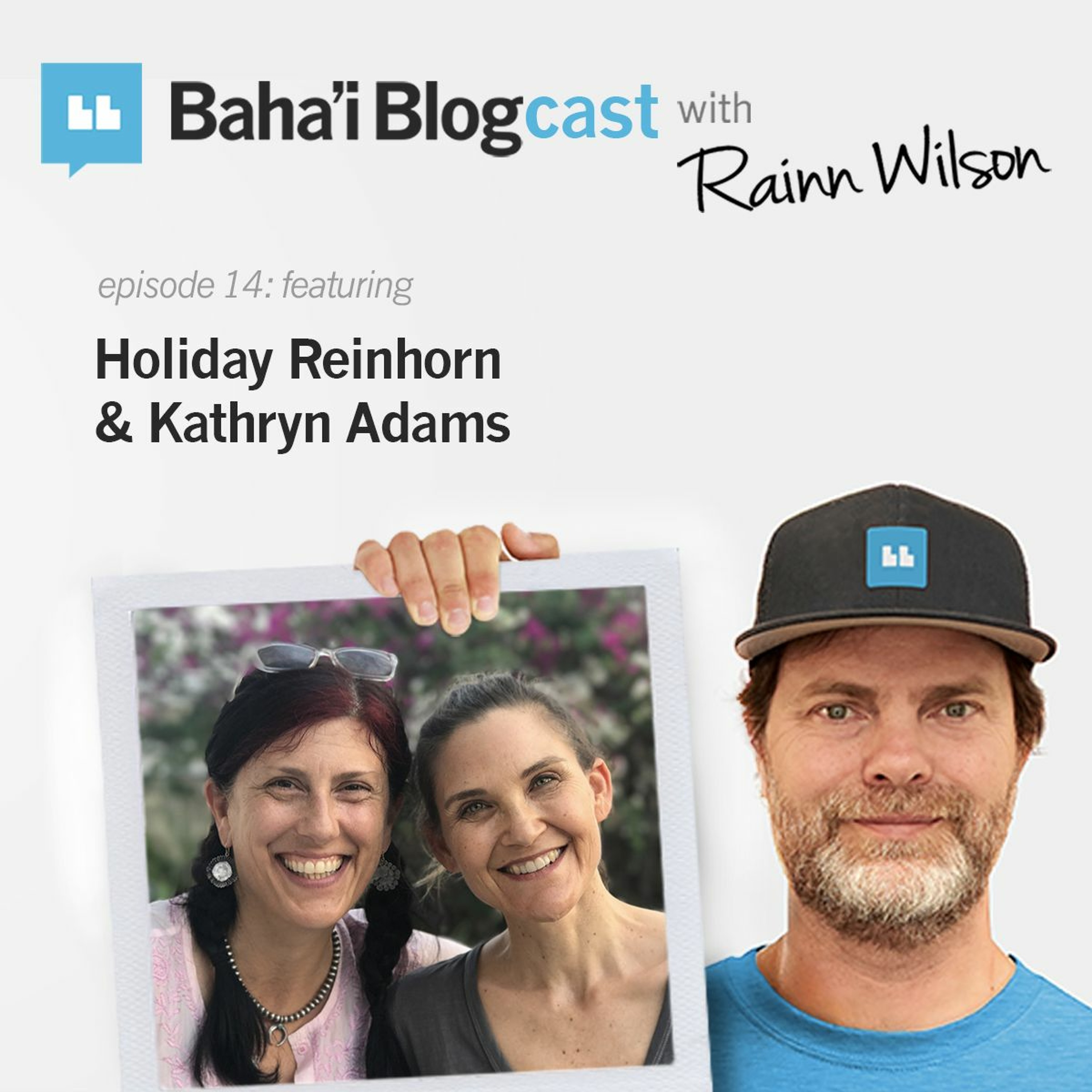 Baha\'i Blogcast with Rainn Wilson
