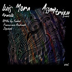 Luis Mora - Oraculo (Faded. Remix)