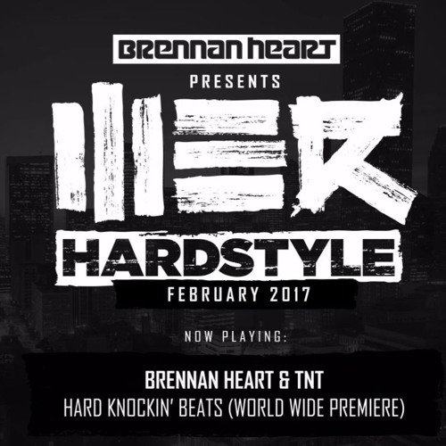 Brennan Heart & TNT - Hard Knockin' Beats (Official Preview)