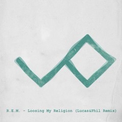 R.E.M. - Loosing My Religion (Lucas&Phil Remix)