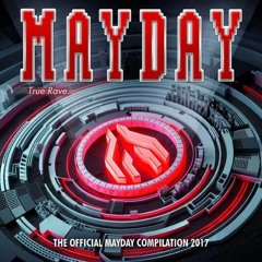 Mayday True Rave.