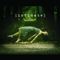 [ i n f i n a t e ]