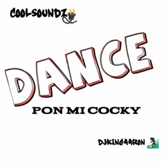 DANCE PON MI COCKY (REMAKE)