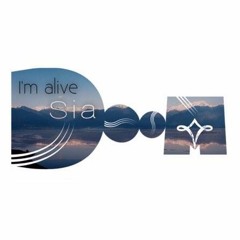 I'm Alive - Sia (Doom remix)