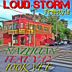 NaziJuan - $100k - V - V'12 - Loud Storm