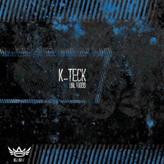 K - Teck - Skitzophranik