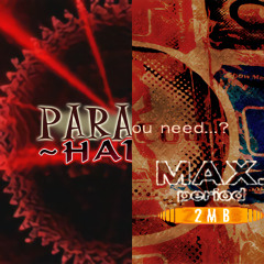 2MB vs. αTYPE-300 - MAX PARANOIA. ~PERIODIC HADES~