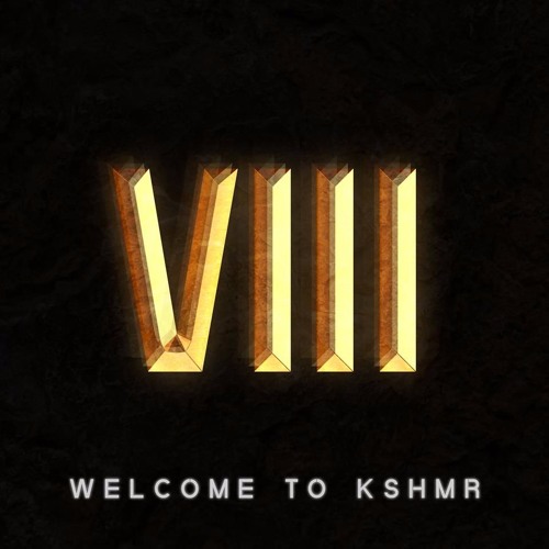 Welcome To KSHMR Vol. 8