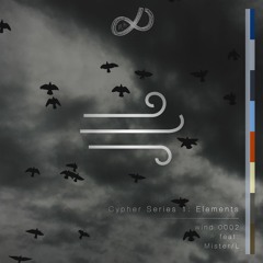 PCS Elements.002 Wind w/ M i s t e r / L [Cypher Mix]