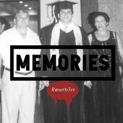 MEMORIES - ROSMB3RT
