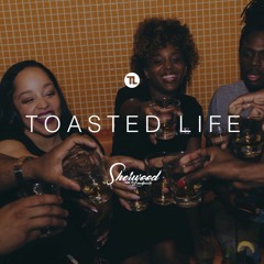 "TOASTED LIFE" - Sherwood & The Loud Pack