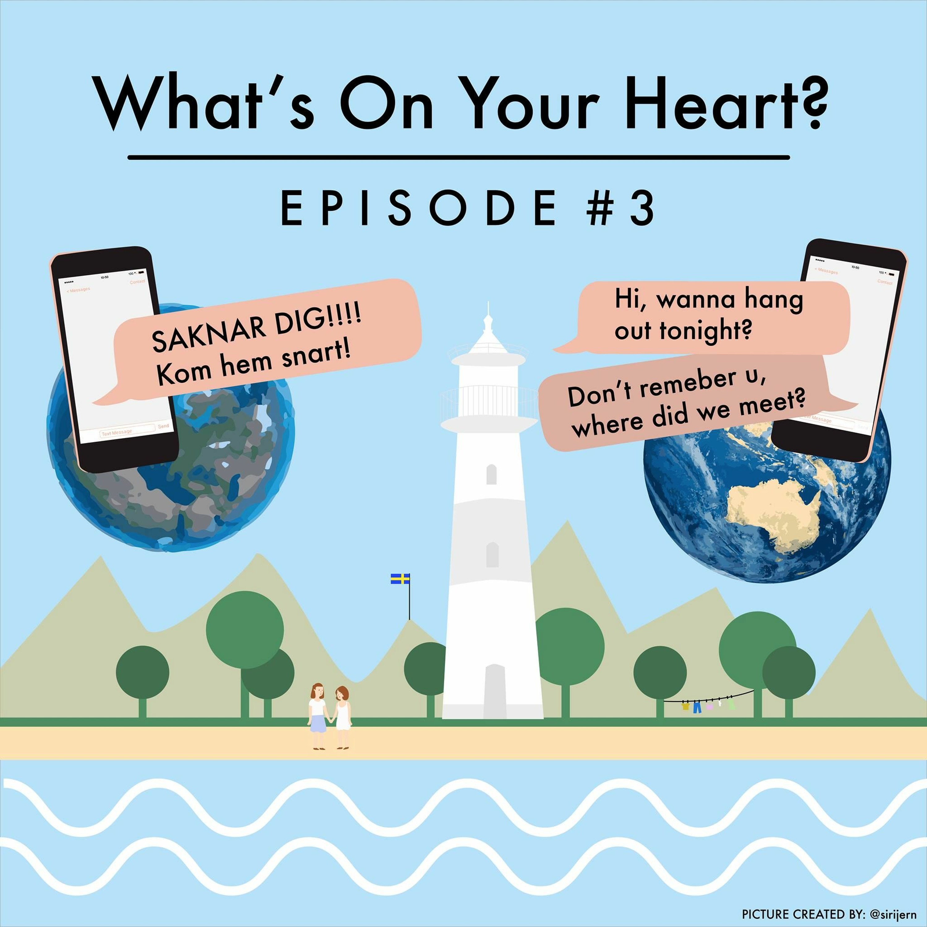 Episode 3/Avsnitt 3. What's On Your Heart? episode artwork