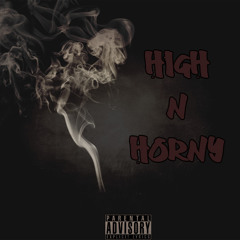 Dirty - High N Horny (Feat. Jordan, Flow Himself & D.A.P) [Prod. By D.A.P & ATO]