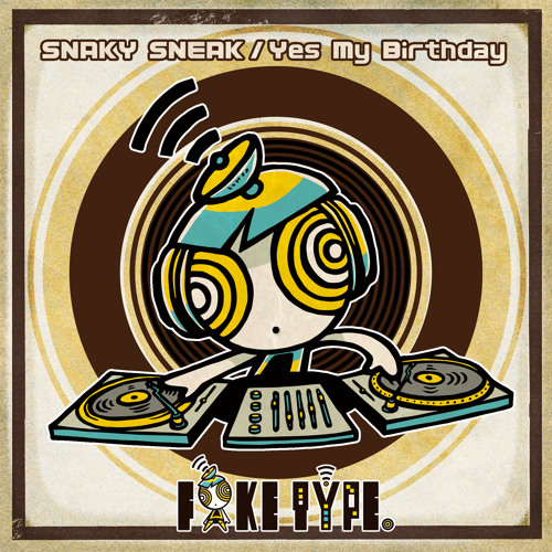 FAKE TYPE. - SNAKY SNEAK