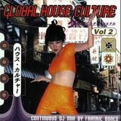 Global House Culture Vol 2 | DJ Frankie Bones