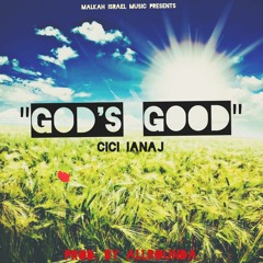 God's Good - Ianaj