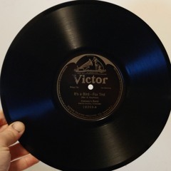 It's A Bird by Conway's Band (1917, Vic - 18359) Mel B. Kaufman