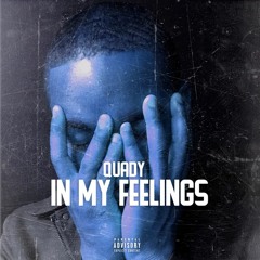 Quady - In My Feelings
