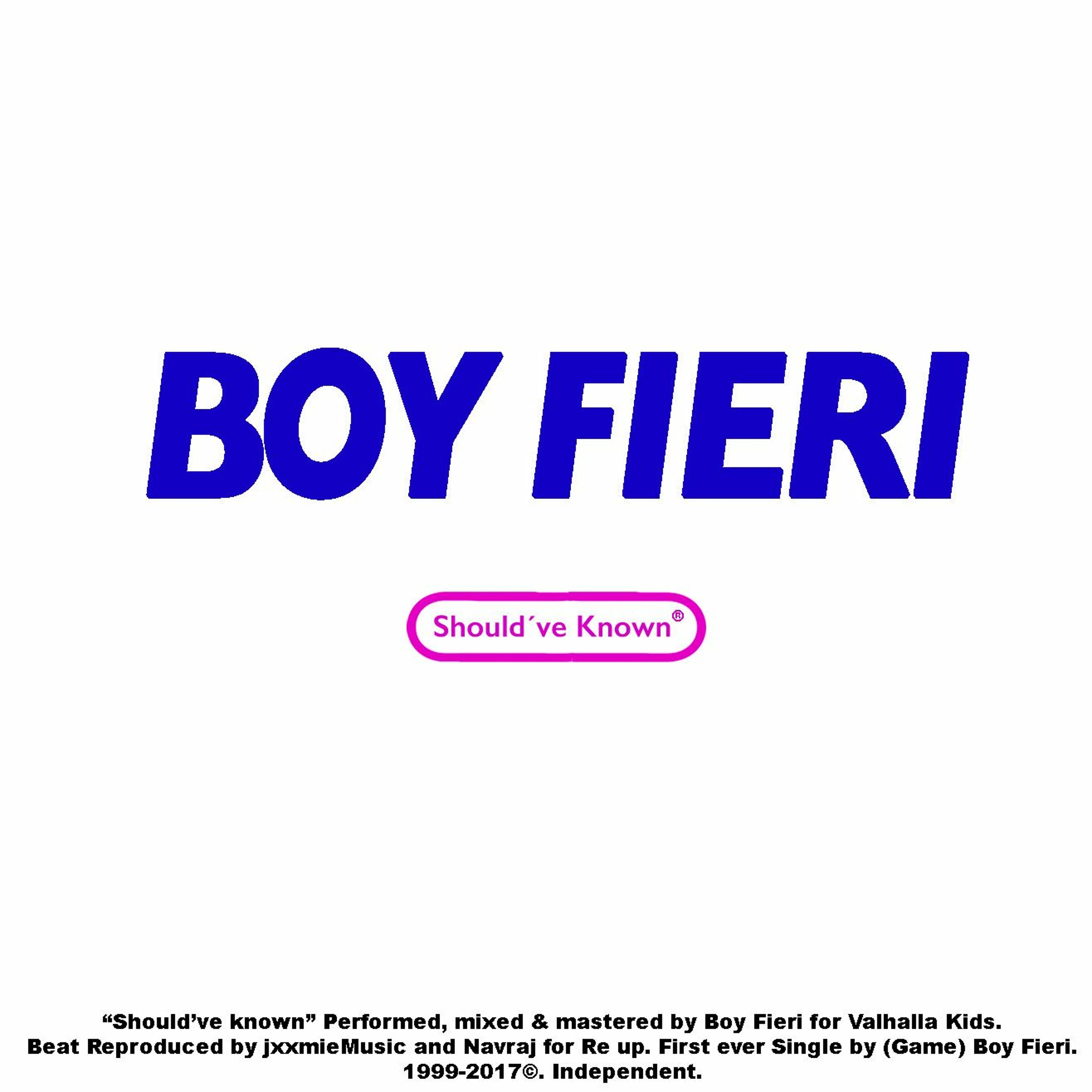 Boy Fieri - Should've Known episode artwork