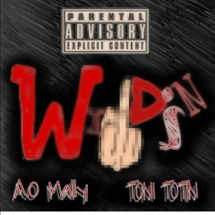 A.O MALLY Ft- TONI TOTIN