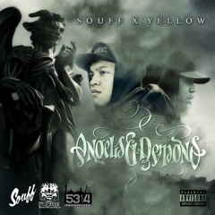 SOUFF X YELLOW - Angels & Demons (prod. By Yellow)(5314 Recordings)(Free Download)