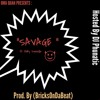 "Savage" ft Baby Swendle