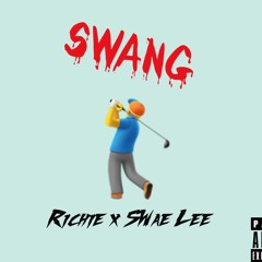 Swang Remix X Swae Lee