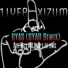 Get Your Ass Shot (G.Y.A.B. RMX) Starring. WNC Whop x Jay Lewis