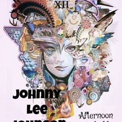 Johnny Lee Johnson - XII - Afternoon Delight.