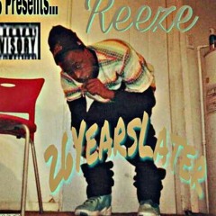 Reeze Who Next 26yearslatermixtape