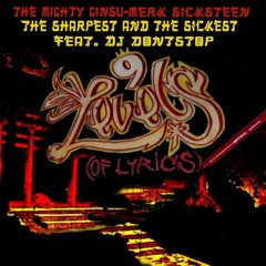 Nine Levels Of Lyrics - Merk Sicksteen & The Mighty Ginsu ft. Dj Dont Stop