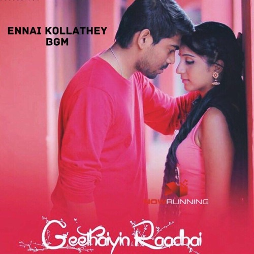 Stream Ennai Kollathey BGM by Chill Vibes | Listen online for free on  SoundCloud