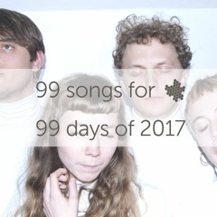 99 songs for 99 days of 2017