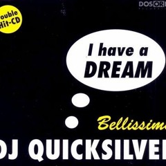 DJ Quicksilver - I Have A Dream