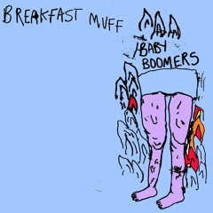 Breakfast Muff - Baby Boomers