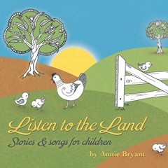 Listen to the Land - A story & song for children