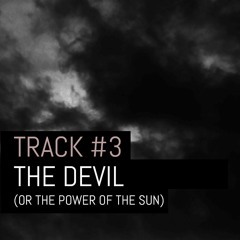 The Devil(Or The Power Of The Sun)