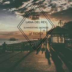 Lana Del Rey - Summertime Sadness (gf Synthwave Remix)