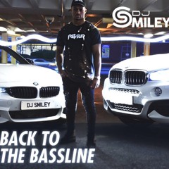 Back 2 Bassline By Dj Smiley