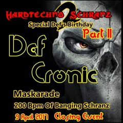 Maskarade - Final Set 200 bpm - birthday CLOSING Set  @ Hardtechno2schranz vol III