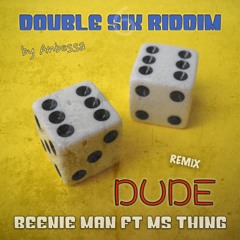 Beenie Man ft. Ms. Thing - Dude (Remix)