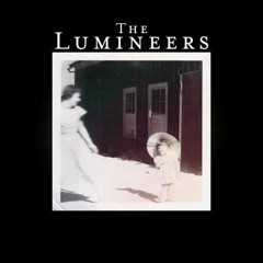 The Lumineers - Classy Girls