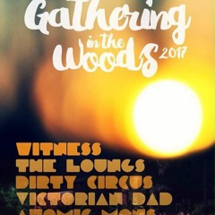 Gathering in the Woods 2017 Mix