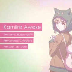 (Video at Desc!) Kami-Iro Awase / カミイロアワセ  -Ind. ver- (OP Danganronpa 3: Zetsubou Arc)【Burbunga™】