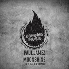 Paul Jamez - Moonshine (Baluca Remix) [Ushuaia Music]