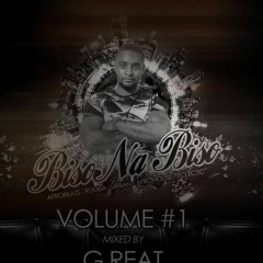 MIXED BY G - REAT HOSTED BY PRIMUS - BISO NA BISO MIX TAPE  - FREE DOWNLOAD KLIK ON BUY