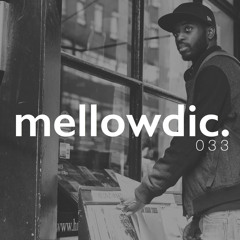 The Mellowdic Show 033 w/ Alfa Mist