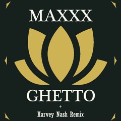 Maxxx - Ghetto (Original Mix)
