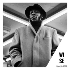 Blacklisted [Produced by Wiser Observer & Douglas Eriksen]